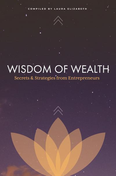Wisdom of Wealth