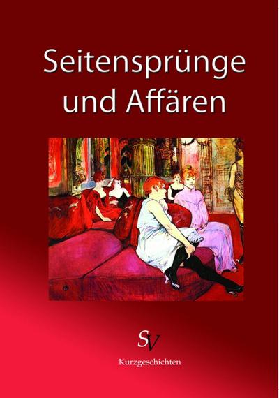 Seitensprünge und Affären