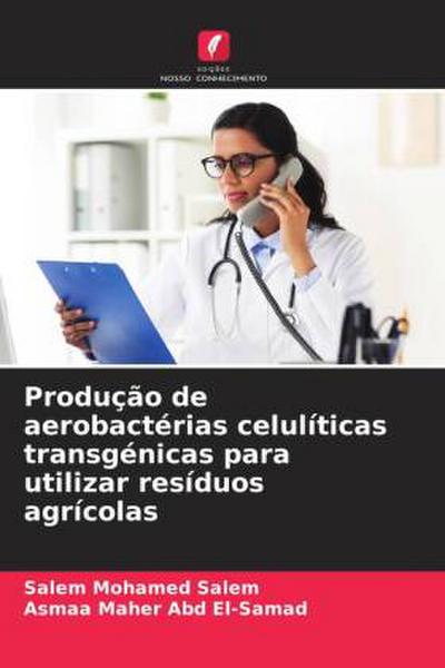 Produção de aerobactérias celulíticas transgénicas para utilizar resíduos agrícolas