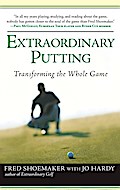 Extraordinary Putting
