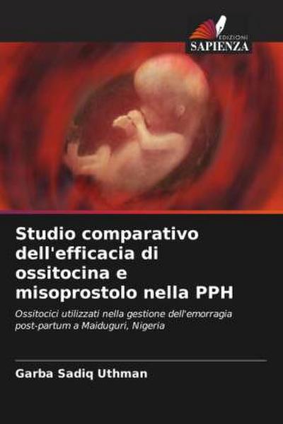 Studio comparativo dell’efficacia di ossitocina e misoprostolo nella PPH