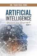 Artificial Intelligence Boon or Bane?