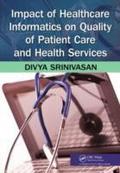 Impact of Healthcare Informatics on Quality of Pat