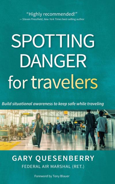 Spotting Danger for Travelers
