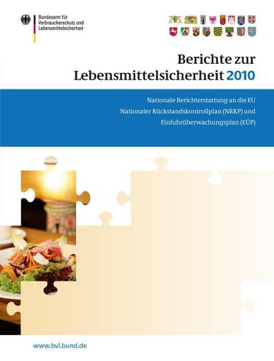 Nationale Berichterstattung an die EU, nationaler Rückstandskontrollplan (NRKP) und EInfuhrüberwachungsplan (EÜP)