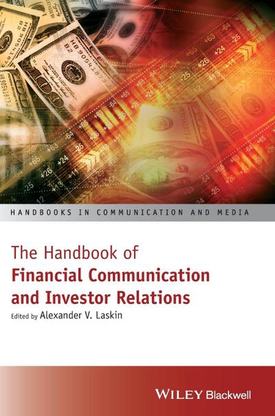 The Handbook of Financial Communication and Investor Relations
