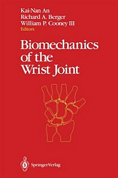 Biomechanics of the Wrist Joint