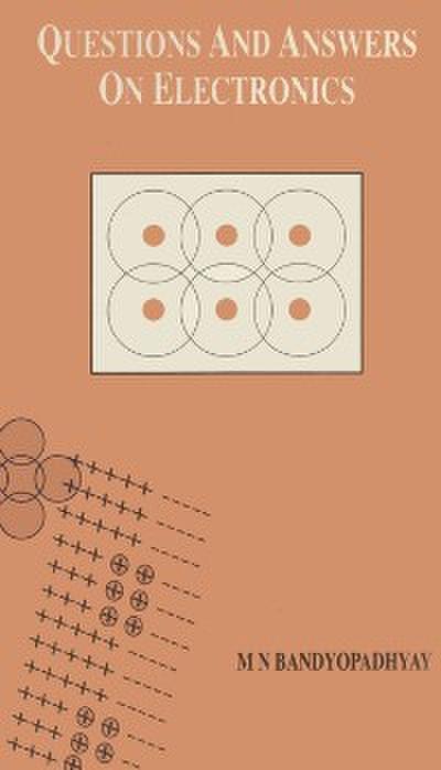 Questions and Answers on Electronics