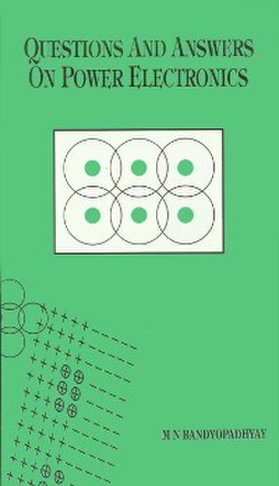 Questions and Answers on Power Electronics