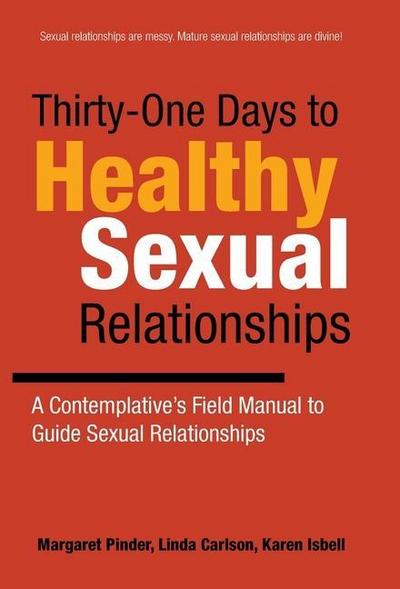 Thirty-One Days to Healthy Sexual Relationships