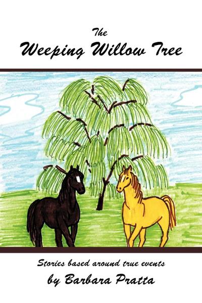 The Weeping Willow Tree - Barbara Pratta