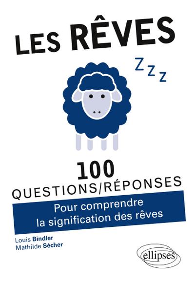 Les rêves en 100 Questions/Réponses