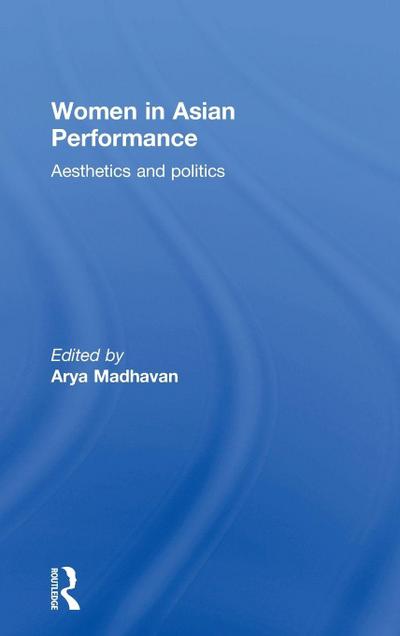 Women in Asian Performance