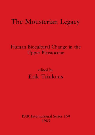 The Mousterian Legacy
