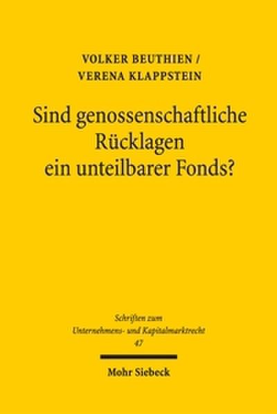 Sind genossenschaftliche Rücklagen ein unteilbarer Fonds?