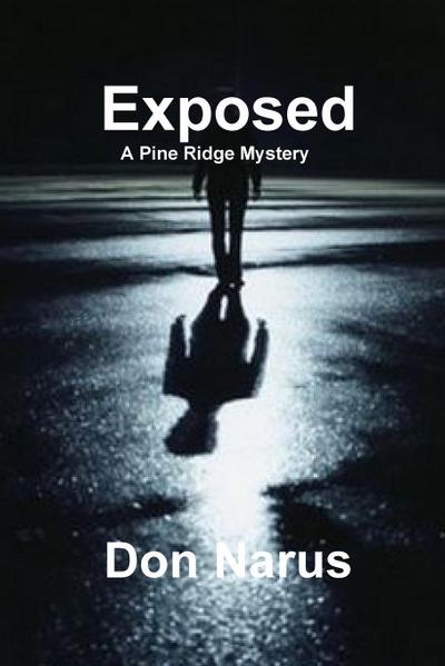 Exposed - A Pine Ridge Mystery
