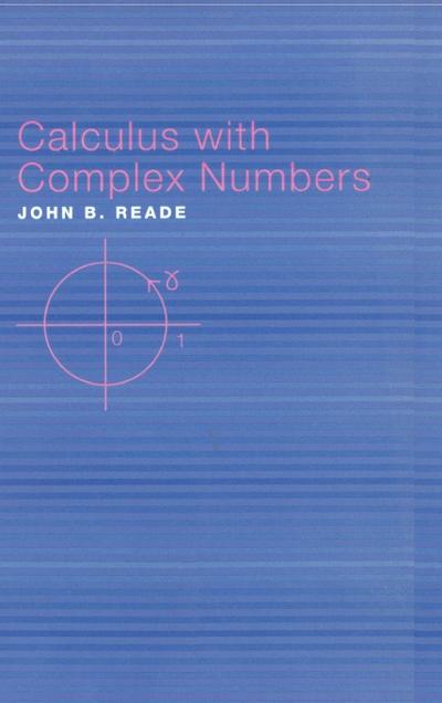 Calculus with Complex Numbers
