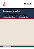 Dort wo du hingehst