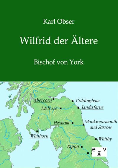 Wilfrid der Ältere