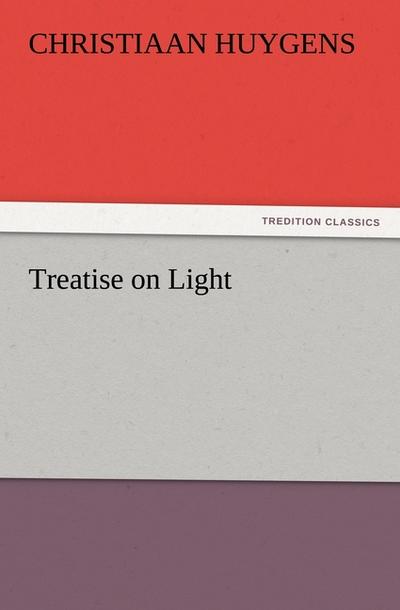 Treatise on Light