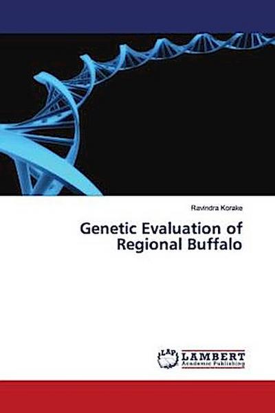 Genetic Evaluation of Regional Buffalo