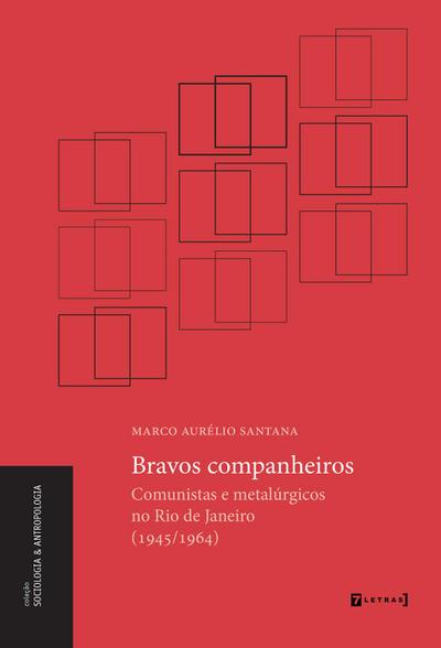 Bravos companheiros