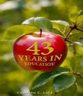 43 Years in Education