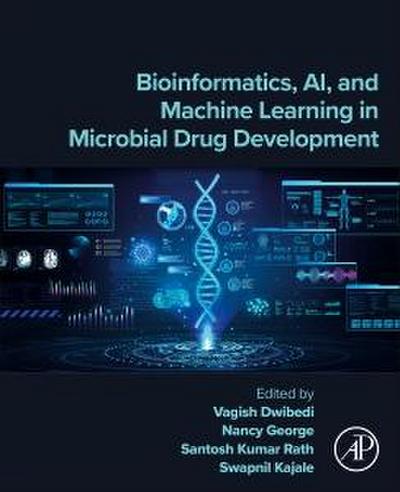 Bioinformatics, Ai, and Machine Learning in Microbial Drug Development