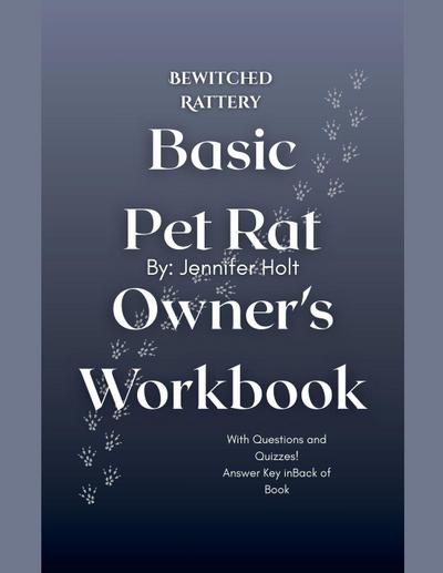 Bewitched Rattery Basic Pet Rat Owner’s Workbook