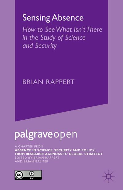 Sensing Absence: How to See What Isn’t There in the Study of Science and Security
