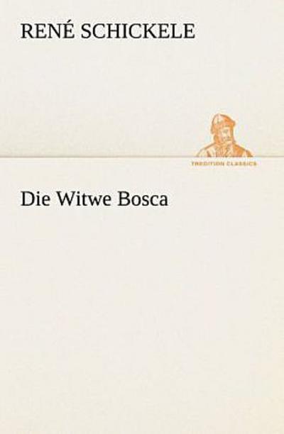 Die Witwe Bosca