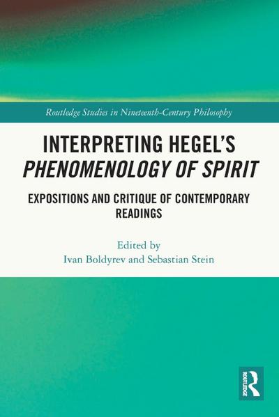 Interpreting Hegel’s Phenomenology of Spirit