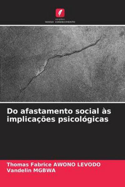 Do retraimento social às implicações psicológicas da adoção