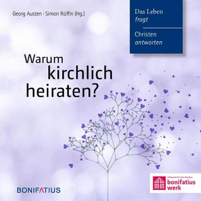 Warum kirchlich heiraten?