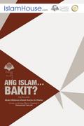 Ang Islam....Bakit? - Why Islam?