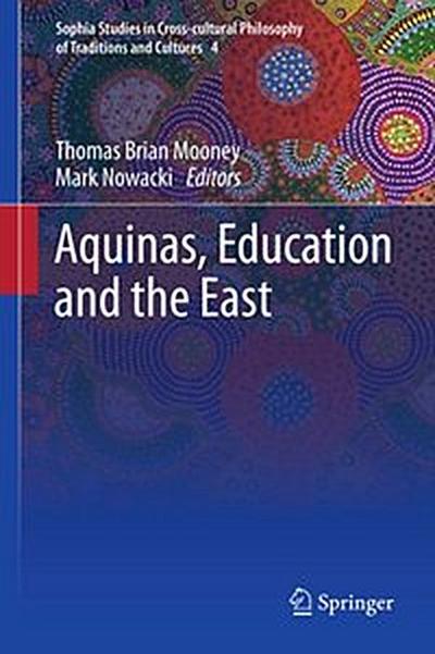 Aquinas, Education and the East