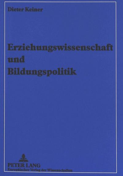 Erziehungswissenschaft und Bildungspolitik