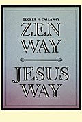 Zen Way-Jesus Way