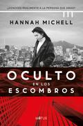 Oculto en los escombros