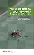 Virus del Nilo Occidental ¿Estamos preparados?