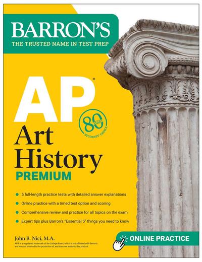 AP Art History Premium, Sixth Edition: 5 Practice Tests + Comprehensive Review + Online Practice