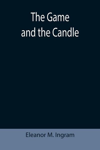 The Game and the Candle