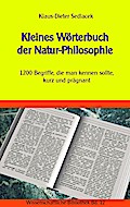 Kleines Wörterbuch der Natur-Philosophie