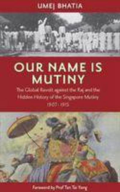 Umej Bhatia, U: Our Name Is Mutiny