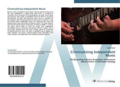 Criminalizing Independent Music