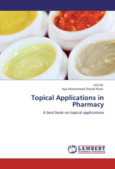 Topical Applications in Pharmacy