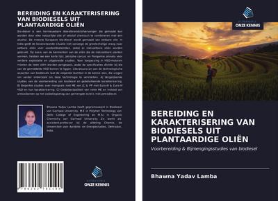 BEREIDING EN KARAKTERISERING VAN BIODIESELS UIT PLANTAARDIGE OLIËN