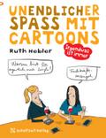 Irgendwas ist immer: Unendlicher Spaß mit Cartoons 3 - Humor für jede Lebenslage - Geschenkbuch - (UNENDLICHER SPASS MIT CARTOONS)