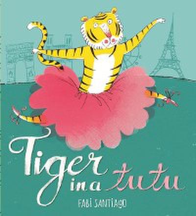 Tiger in a Tutu