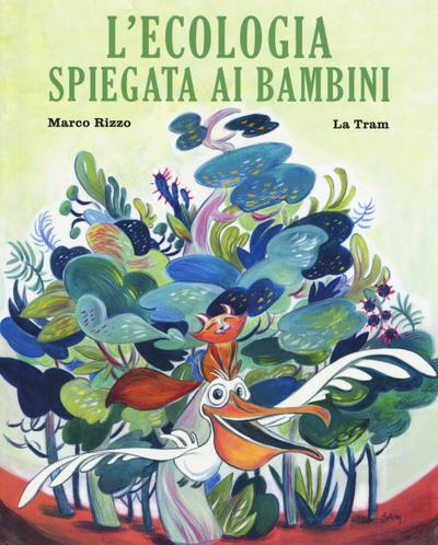 L’ ecologia spiegata ai bambini
